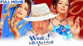 Waah Tera Kya Kehna  Full Movie Hindi  Govinda  Raveena Tandon  Preeti Jhangiani [upl. by Winfred]