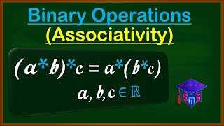 Associative Property of Binary Operations well explained with examples  SolMathSolutions [upl. by Eneja]