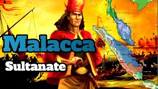 Malacca Sultanate History Malay Empire Southeast Asia [upl. by Meingolda144]