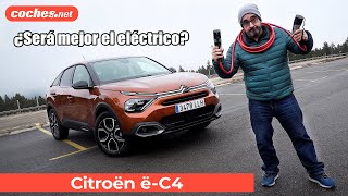 Citroën ëC4 eléctrico  Prueba  Test  Review en español  cochesnet [upl. by Rior900]