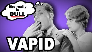 😑 Learn English Words VAPID  Meaning Vocabulary with Pictures and Examples [upl. by Ahswat]