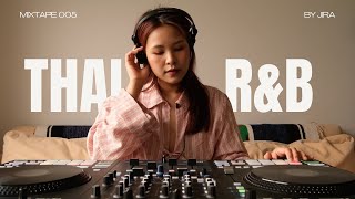 Thai RampB Mix by JIRA [upl. by Nester]