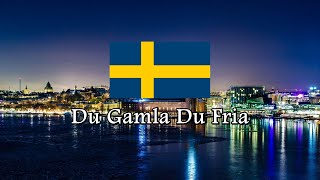 National Anthem of Sweden  Du Gamla Du Fria [upl. by Oleic]