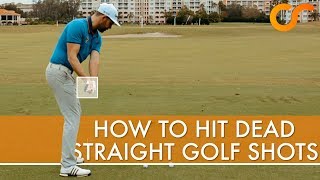 HOW TO HIT DEAD STRAIGHT IRON SHOTS [upl. by Stromberg368]