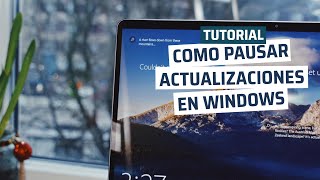 Cómo pausar actualizaciones en Windows 10 [upl. by Lyrred252]