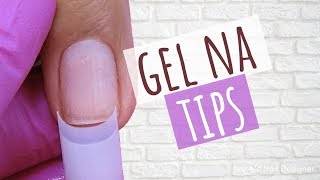 Como Fazer Unha de Gel Com Tips Passo a Passo [upl. by Asilegna155]