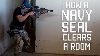 How a Navy SEAL Clears a Room  Close Quarters Combat CQC  Tactical Rifleman [upl. by Emelda]