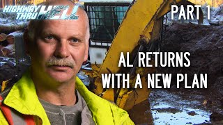 Al Returns to Nightmare Excavator Recovery  Part 1  Highway Thru Hell [upl. by Werdnael]