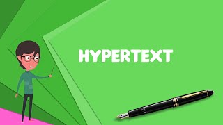 What is Hypertext Explain Hypertext Define Hypertext Meaning of Hypertext [upl. by Sirrap725]