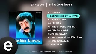 Sevenin Ne Günahı Var Müslüm Gürses Official Audio seveninnegünahıvar müslümgürses  Esen Müzik [upl. by Pillihpnhoj]