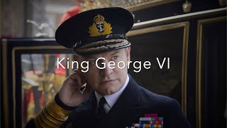 King George VI  The Crown [upl. by Andromache]