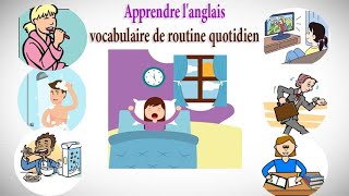 Apprendre langlais  vocabulaire de routine quotidien [upl. by Schilt]