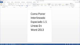 Como Poner Interlineado Espaciado 15 Líneas En Word 2013 [upl. by Nivert]