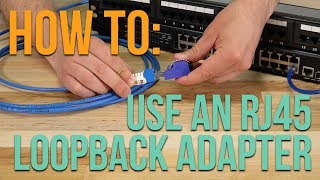 How to Using an RJ45 Loopback Adapter [upl. by Oriane177]