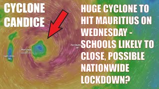 Massive Cyclone Candice to hit Mauritius next week  schools closed [upl. by Ydaj729]