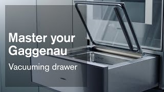 Vacuuming drawer  Master your Gaggenau [upl. by Nannie]