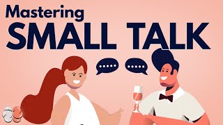 Small Talk Can Make You Happier Heres How to Master it [upl. by Rebliw955]