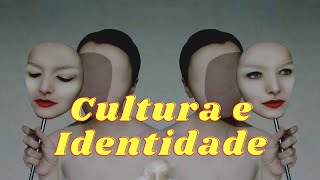 Cultura e Identidade [upl. by Groos267]