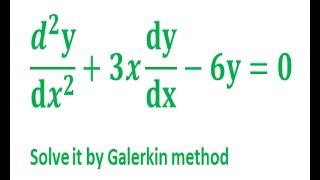 Galerkin method [upl. by Eserehc]