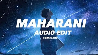 Maharani Audio Edit FtArpit Bala l Karun l [upl. by Robillard]