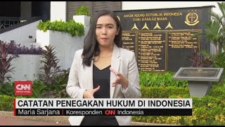 Catatan Penegakan Hukum di Indonesia [upl. by Nanyk]