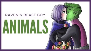 Raven amp Beast Boy  Animals [upl. by Bannasch]