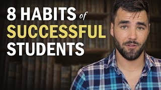 8 Habits of Highly Successful Students [upl. by Oileduab922]