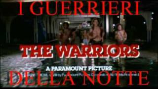 I Guerrieri della NotteThe WarriorsTrailer in Italiano by The Swan [upl. by Zerelda]