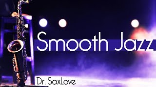 Straight Up Smooth Jazz • 2 Hours Smooth Jazz Saxophone Instrumental Music for Relaxing and Study [upl. by Siulesoj]