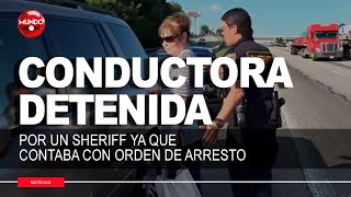 Detención en Vivo Sheriff Arresta a Conductora con Orden Pendiente [upl. by Amehsat]