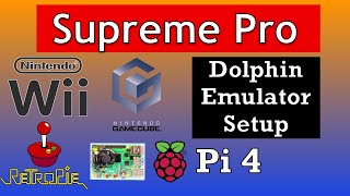 Gamecube amp Wii Setup Supreme Pro Retropie Raspberry Pi 4 Dolphin Emulator [upl. by Eelyma244]