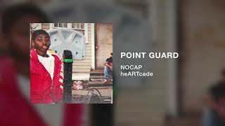 NoCap  Point Guard Official Audio [upl. by Ikin]