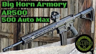 Big Horn Armory AR500 500 Auto Max [upl. by Atneciv]