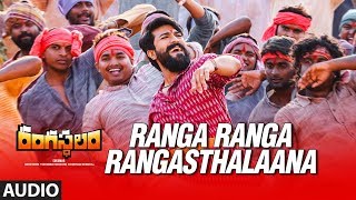 Ranga Ranga Rangasthalaana Full Song  Rangasthalam Songs  Ram Charan Samantha Devi Sri Prasad [upl. by Accber]