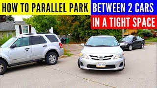 How to PARALLEL PARK in a TIGHT SPOT Learn to Parallel Park between 2 cars STEP BY STEP EXPLAINED [upl. by Goldwin]