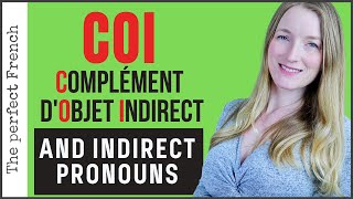 COI Complément dobjet indirect  IOP Indirect object pronoun  French grammar for beginners [upl. by Haduhey]