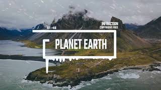 Epic Drone Music by Infraction No Copyright Music  Planet Earth [upl. by Iz960]