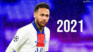 Neymar Jr 2021  Neymagic Skills amp Goals  HD [upl. by Keon]