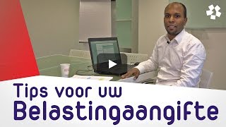 EigenHuis 4 tips bij de aangifte inkomstenbelasting 2017 [upl. by Earissed813]