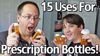 15 Uses For Prescription Bottles [upl. by Geirk]