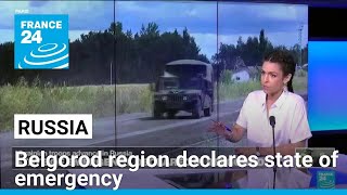 Ukraine claims new advances in Russia Belgorod declares state of emergency • FRANCE 24 English [upl. by Silda]