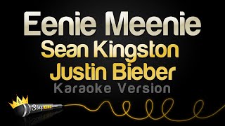 Sean Kingston Justin Bieber  Eenie Meenie Karaoke Version [upl. by Melamed359]