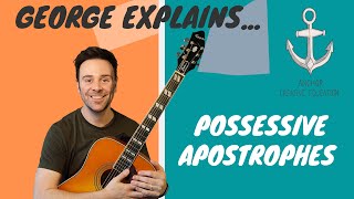 George Explains  Possessive Apostrophes [upl. by Lantz743]