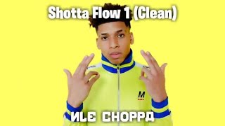 NLE Choppa  Shotta Flow 1 Clean Version  1 Hour [upl. by Adnilemre]