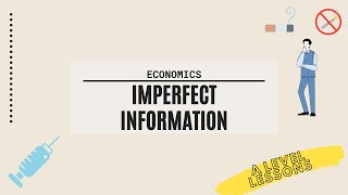 How IMPERFECT INFORMATION causes market failure  A Level Economics 2024 [upl. by Esau]