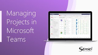 Managing Projects in Microsoft Teams [upl. by Nylaehs]