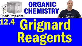 124 Grignard Reagents  Organic Chemistry [upl. by Natasha]