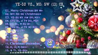 ꓬꓰ‐ꓢꓴ ꓦꓵꓻ ꓟꓴꓽ ꓖꓪ 13ꓚꓱ꓿ Lisu Christmas Playlist 2021 [upl. by Durkin]