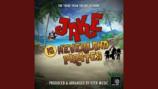 Jake And The Neverland Pirates Main Theme From quotJake And The Neverland Piratesquot [upl. by Narcho63]