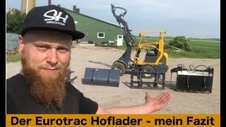 Der Eurotrac Hoflader  Mein Fazit [upl. by Enelrats]